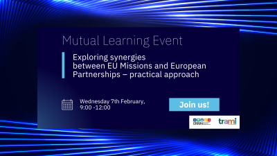 Exploring Synergies between European Partnerships and EU Missions – Mutual Learning Event
